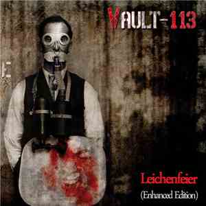 Vault-113 - Leichenfeier (Enhanced Edition) album