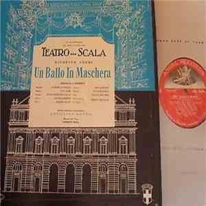 Verdi, Maria Callas, Giuseppe Di Stefano, Tito Gobbi, Orchestra Del Teatro Alla Scala, Coro Del Teatro Alla Scala, Antonino Votto - Un Ballo In Maschera album