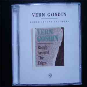 Vern Gosdin - Rough Around The Edges album