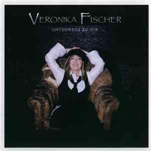 Veronika Fischer - Unterwegs Zu Mir album