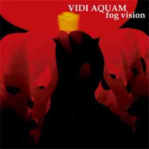 Vidi Aquam - Fog Vision album