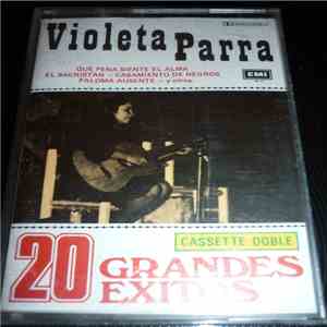 Violeta Parra - 20 Grandes Exitos album