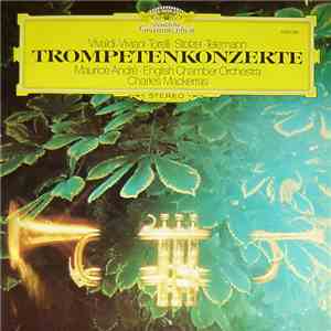 Vivaldi, Viviani, Torelli, Stölzel, Telemann — Maurice André, English Chamber Orchestra / Sir Charles Mackerras - Trompetenkonzerte album