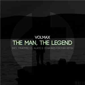 Volmax - The Man, The Legend album