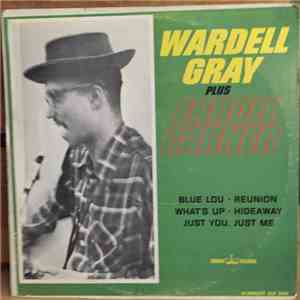 Wardell Gray - Wardell Gray Plus Erroll Garner album