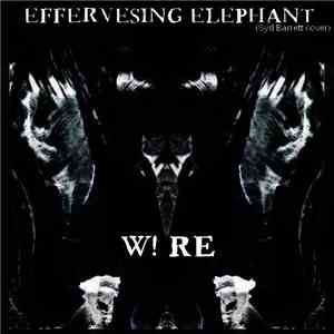 W!DE Re:Ceiver - Efferevesing Elephant album