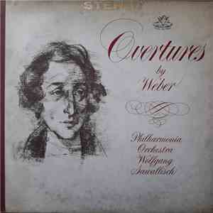 Weber / Philharmonia Orchestra , Conducted By Wolfgang Sawallisch - Overtures By Weber album