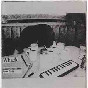 Whack  - Angel Hong And The Diner Punks album