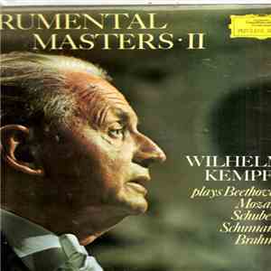 Wilhelm Kempff - Mozart · Beethoven · Schubert · Schumann · Brahms - Instrumental Masters 11 album