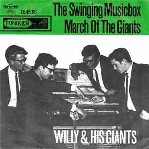 Willy & His Giants - The Swinging Musicbox / March Of The Giants album