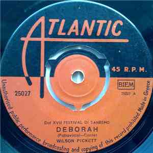 Wilson Pickett - Deborah / Down By The Sea album