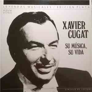 Xavier Cugat - Su Música, Su Vida album