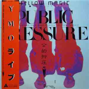 Yellow Magic Orchestra - Public Pressure = 公的抑圧 album