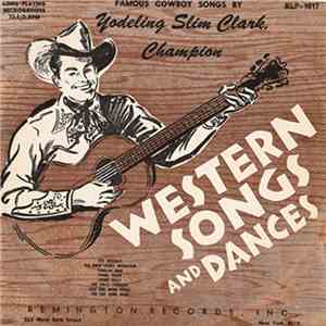 Yodeling Slim Clark, Champion - Famous Cowboy Songs album