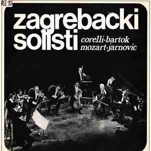 Zagrebački Solisti - Corelli, Bartok, Mozart, Jarnović album