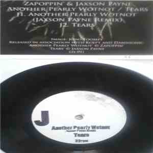 Zapoppin', Jaxson Payne - Another Pearly Wotnot / Tears album