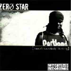 Zero Star - Forever's Never Really That Long album
