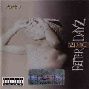2Pac - Better Dayz album