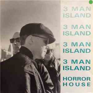 3 Man Island - Horror House album