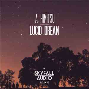 A Himitsu - Lucid Dream album