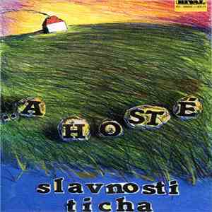 …A Hosté - Slavnosti Ticha album