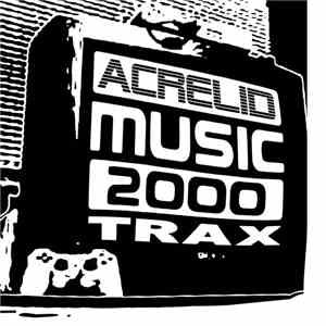 Acrelid - Music 2000 Trax album