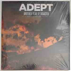 Adept  - Another Year Of Disaster (10 Year Anniversary Edition) album