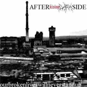 AfterLivingDarkSide - ourbrokenliveswillneverstandup album