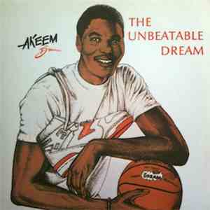 Akeem The Dream Olajuwon & Hurt'Em Bad - The Unbeatable Dream album