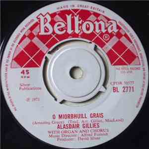 Alasdair Gillies With Organ And Chorus - O Miorbhuill Grais / An Crann Ceusaidh album