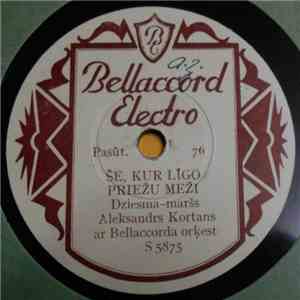 Aleksandrs Kortans - Še, Kur Ligo Priežu Meži / Celsim Gláziti album