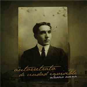Alessio Arena - Autorretrato De Ciudad Invisible album