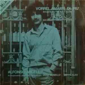 Alfonso Miceli - Vorrei Amarti Di Più / Tuo album
