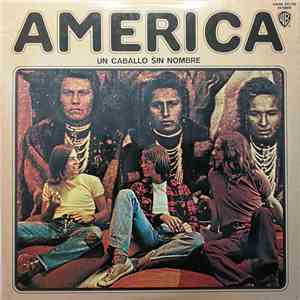 America  - Un Caballo Sin Nombre album