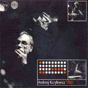 Andrzej Kurylewicz - Andrzej Kurylewicz Trio album