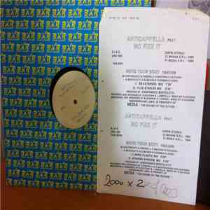 Anticappella Feat MC Fixx It - Move Your Body (Remixes) album
