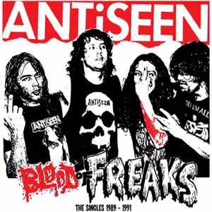 Antiseen - Blood Of Freaks album