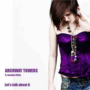 Archway Towers - Let's Talk About It album