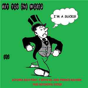 Astoria Bass, T. Boyz D.L., Prince Rahiem - Buy You The World (Piano Instrumental) album