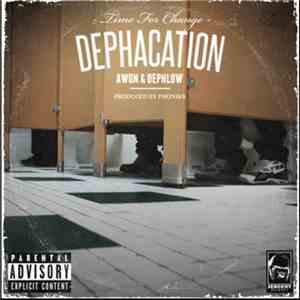 Awon & Dephlow - Dephacation: Time For Change album