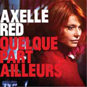 Axelle Red - Quelque Part Ailleurs album