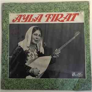 Ayla Fırat - Ahu Gözlüm / Üç Dallı Kiraz album