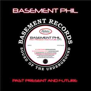 Basement Phil Featuring Shadow Cartel - Past Present And Future EP4 album
