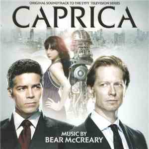 Bear McCreary - Caprica (Original Music From The Syfy Television Series) album
