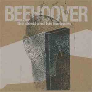 Beehoover - The Devil And His Footmen album