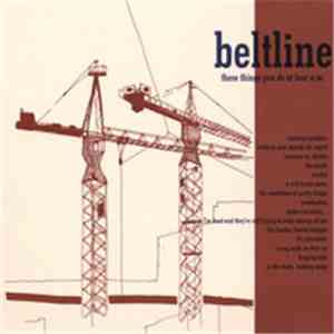 Beltline - These Things You Do At Four A.M. album