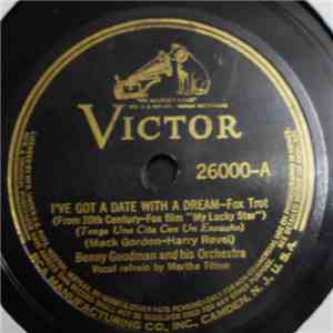 Benny Goodman And His Orchestra - I've Got A Date With A Dream / Could You Pass In Love? album