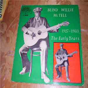 Blind Willie McTell - The Early Years 1927-1933 album
