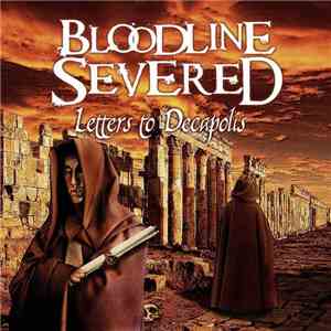 Bloodline Severed - Letters To Decapolis album