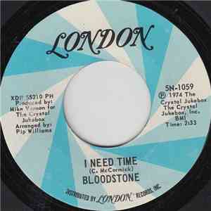 Bloodstone - I Need Time / I Believe In You Now album